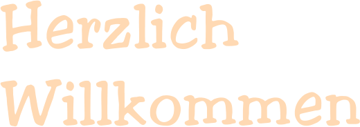 Herzlich Willkommen